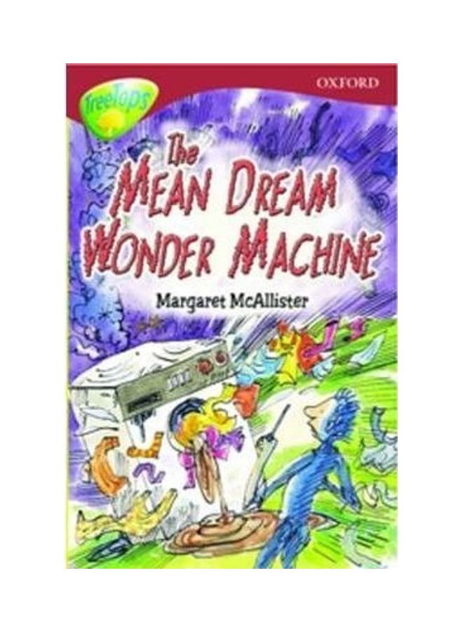 ORT Treetops Fiction Level 15A More Stories A The Mean Dream Wonder Machine paperback english