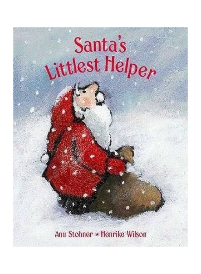 Santa's Littlest Helper Hardcover English by Anu Stohner