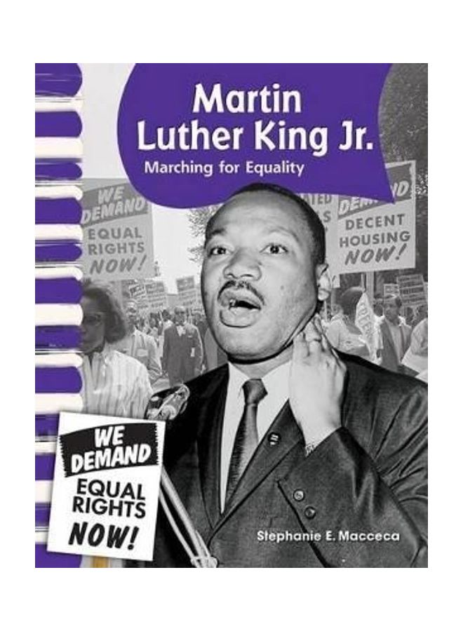 Martin Luther King Jr.: Marching for Equality Paperback English by Stephanie E Macceca