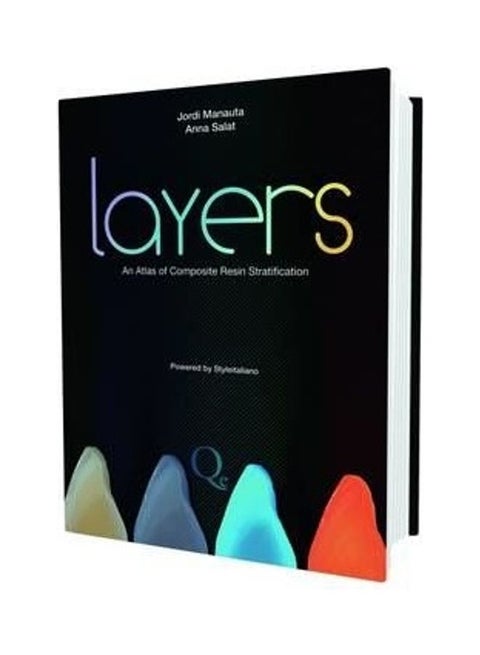 Layers: An Atlas of Composite Resin Stratification Hardcover English by Jordi Manauta