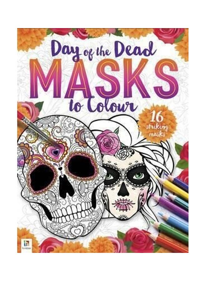 Day of the Dead Masks to Colour Paperback English by Hinkler Books
