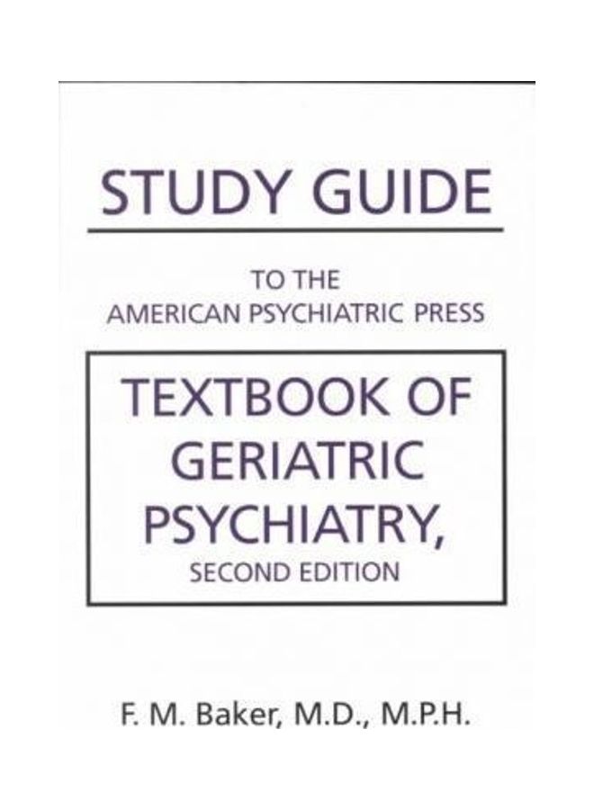 دليل الدراسة لكتاب الطب النفسي للشيخوخة من دار النشر الأمريكية للطب النفسي