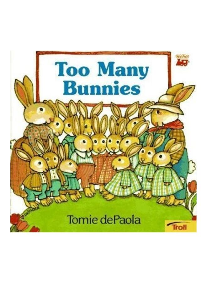 Too Many Bunnies (Trade) paperback english