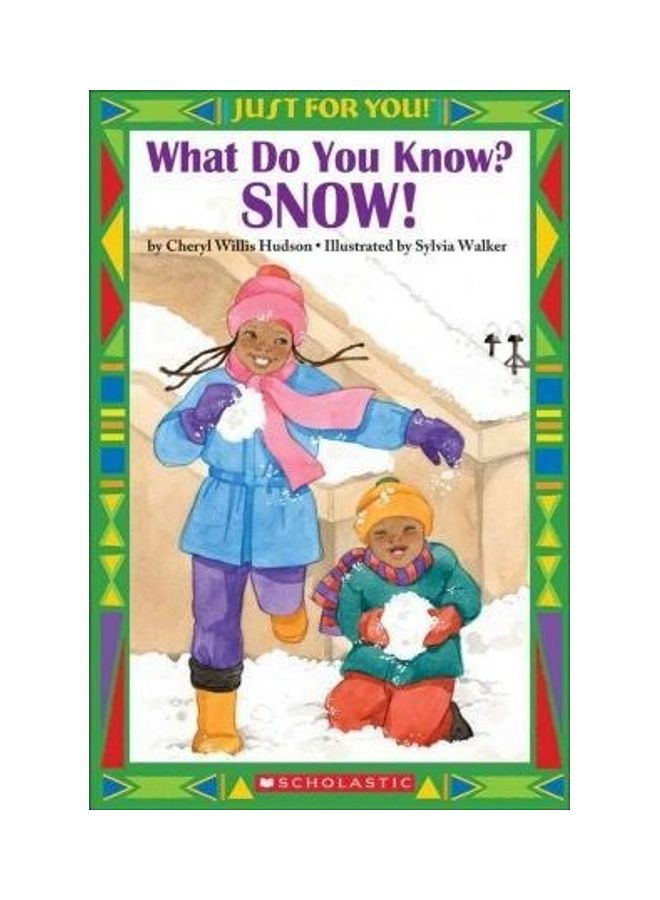 Just for You! What Do You Know? Snow! paperback english