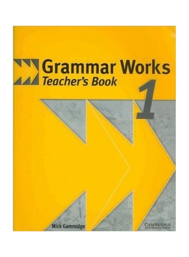 Grammar Works 1 Teacher's book Paperback English by Michael Gammidge (School of Oriental and African Studies, University of London)