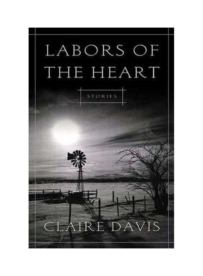Labors of the Heart Hardcover English by Claire Davis