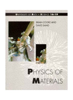 Physics of Materials Paperback English by Brian Cooke 