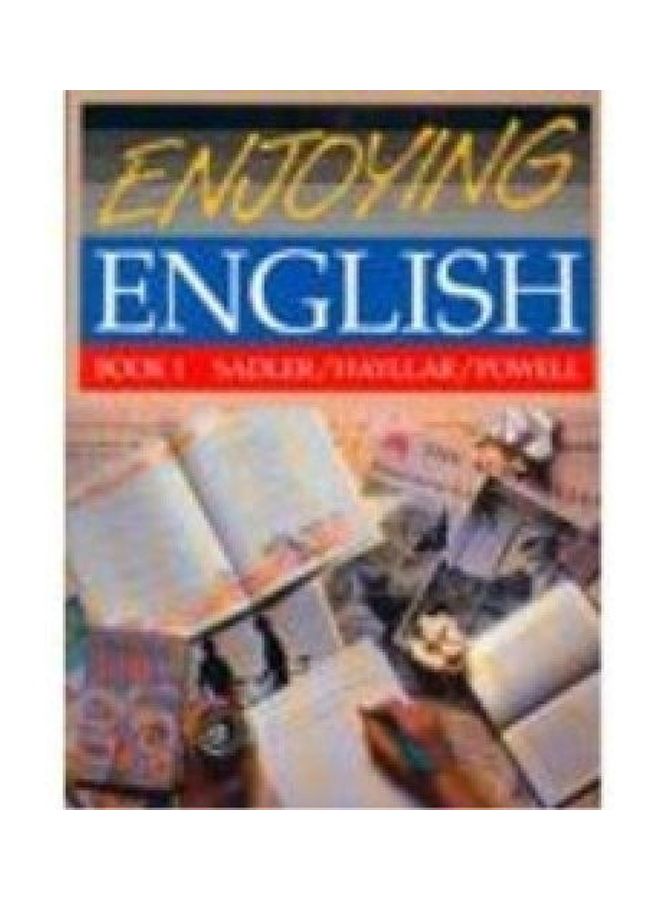 Enjoying English Bk 1 Paperback English by Rex Sadler
