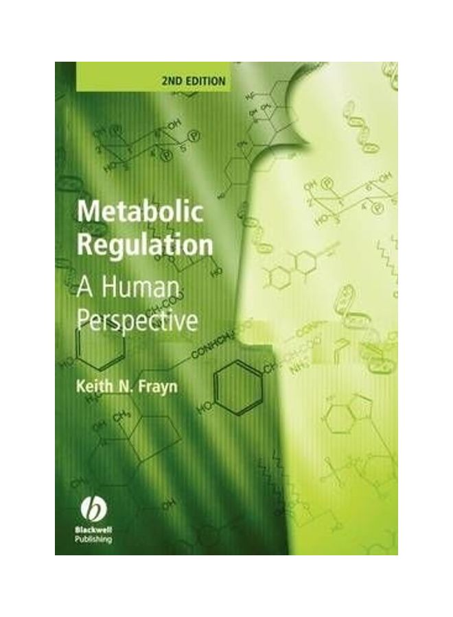 Metabolic Regulation: A Human Perspective Paperback English by Keith N. Frayn - 37699 