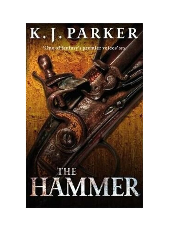 The Hammer Paperback English by K. J. Parker