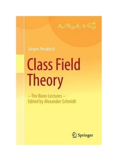 Class Field Theory: The Bonn Lectures Paperback English by Jurgen Neukirch