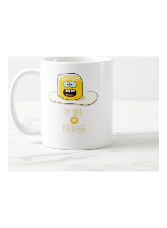 My Name Is Fried Egg Design Ceramic Printed Mug White - Image 1