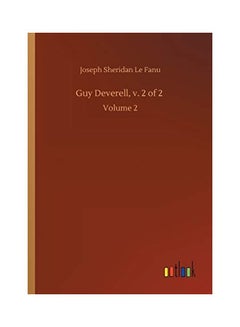 Guy Deverell, V. 2 Of 2: Volume 2 paperback english