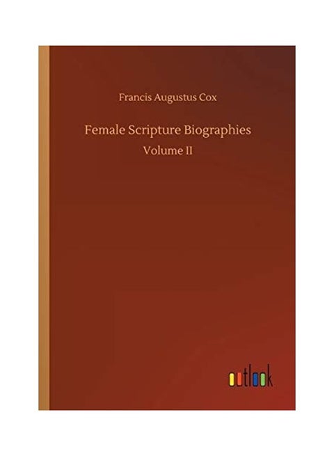 Female Scripture Biographies paperback english - 2018