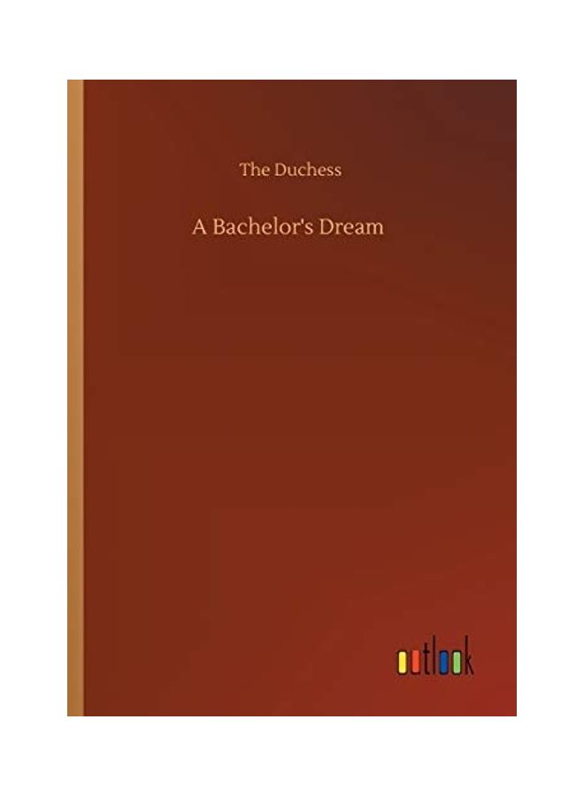 كتاب A Bachelor's Dream غلاف ورقي الإنجليزية - 2020