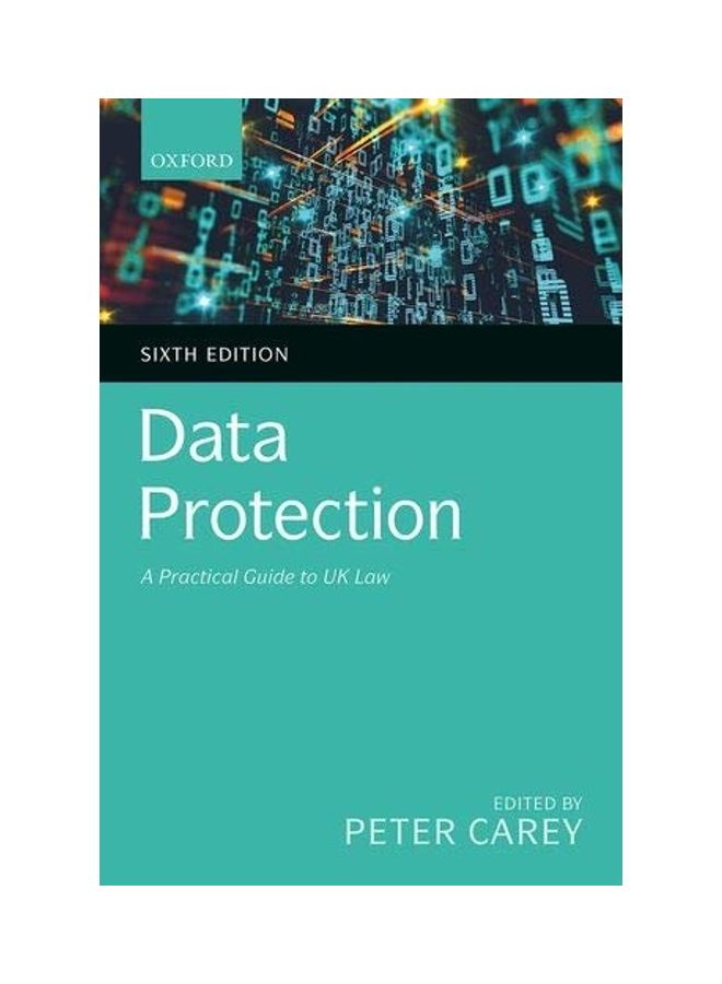 Data Protection: A Practical Guide to UK Law paperback english