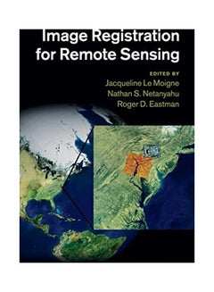 Image Registration For Remote Sensing Hardcover English by Jacqueline Le Moigne 