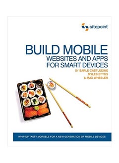 Build Mobile Websites and Apps for Smart Devices paperback english - 2011