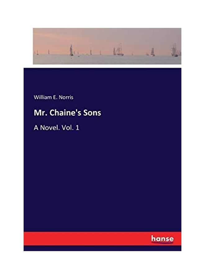 Mr. Chaine's Sons: A Novel paperback english