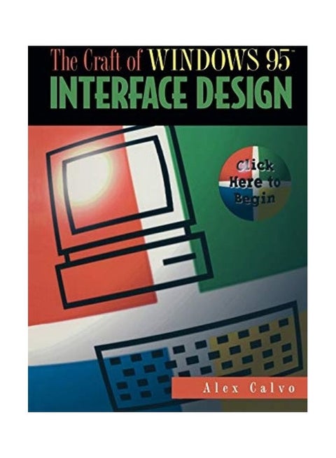 The Craft Of Windows 95 Interface Design paperback english