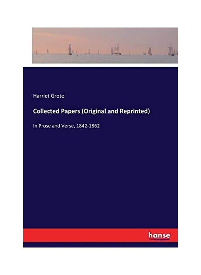 Collected Papers Paperback English by Harriet Grote