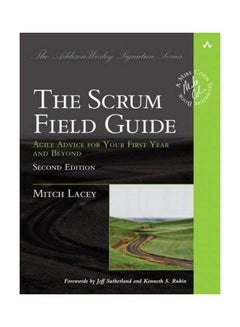 The Scrum Field Guide Agile Advice for Your First Year and Beyond Paperback English by Mitch Lacey