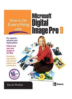How to Do Everything with Microsoft Digital Image Pro 9 paperback english