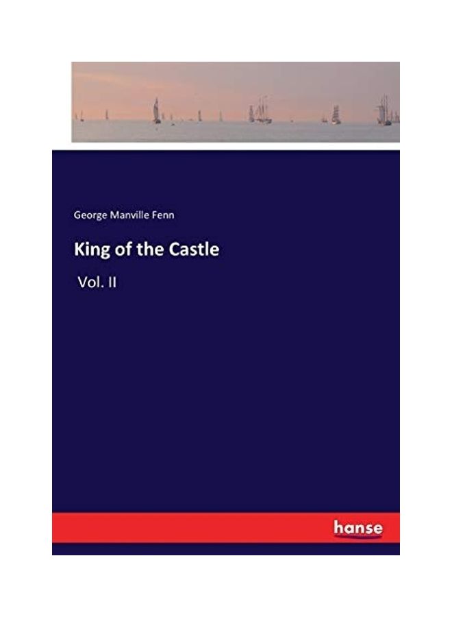 King of The Castle Paperback English by George Manville Fenn - 2017