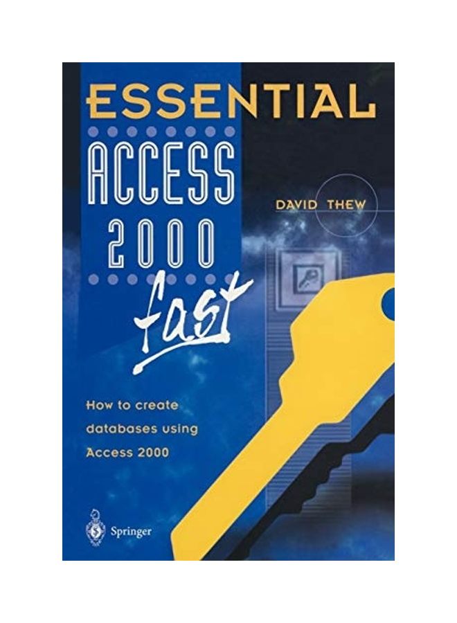 Essential Access 2000 Fast: How To Create Databases Using Access 2000 paperback english 