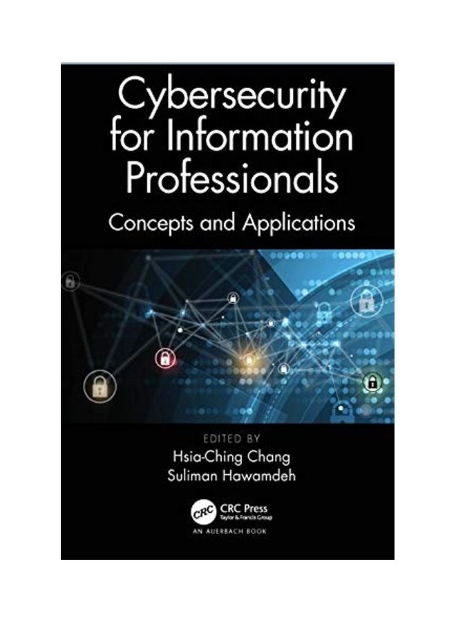 Cybersecurity For Information Professionals Paperback English by Suliman Hawamdeh