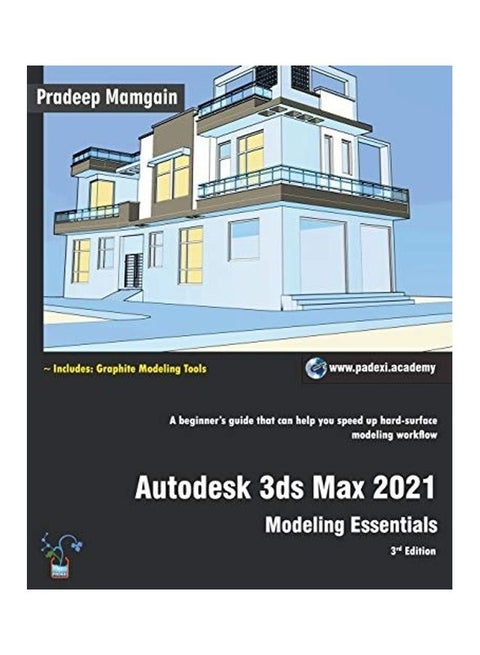 Autodesk 3ds Max 2021: Modeling Essentials, 3rd Edition Paperback English by Pradeep Mamgain