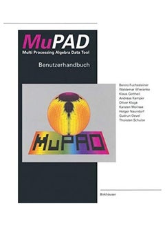 MuPAD Multi Processing Algebra Data Tool paperback english