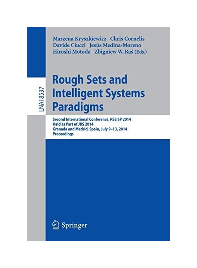 Rough Sets And Intelligent Systems Paradigms: Second International Conference, RSEISP 2014, Granada And Madrid, Spain, July 9-13, 2014. Proceedings paperback english