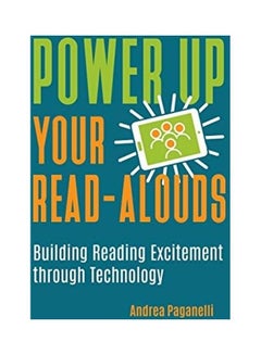 Power Up Your Read-Alouds: Building Reading Excitement through Technology paperback english