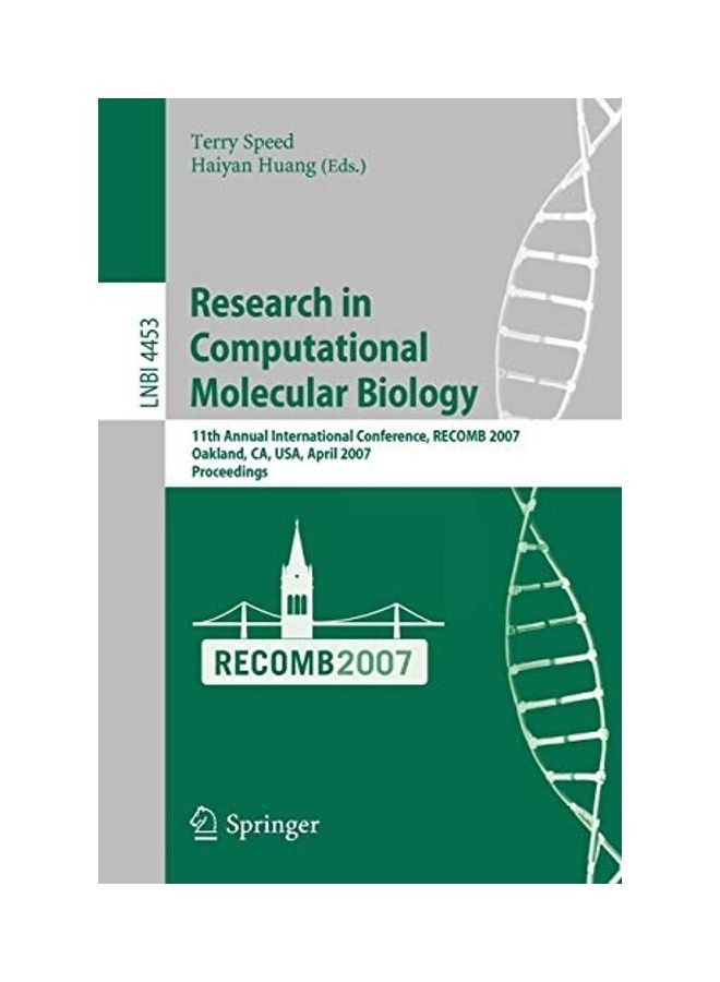 Research in Computational Molecular Biology: 11th Annunal International Conference, Recomb 2007, Oakland, Ca, Usa, April 21-25, 2007, Proceedings Paperback English by Terry Speed