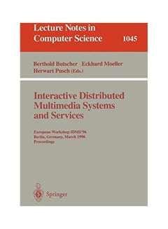 Interactive Distributed Multimedia Systems and Services paperback english