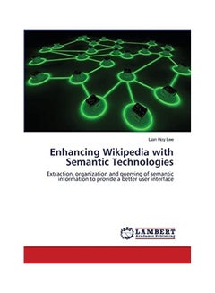 Enhancing Wikipedia With Semantic Technologies paperback english