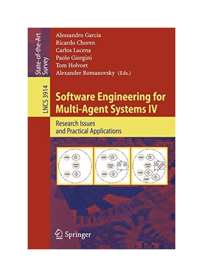 Software Engineering for Multi-Agent Systems IV: Research Issues and Practical Applications Paperback English by Alessandro Garcia