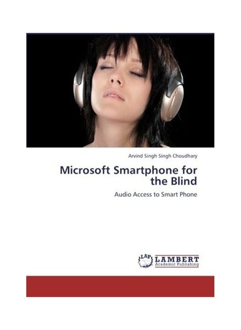 Microsoft Smartphone For The Blind Paperback English by Arvind Singh Singh Choudhary