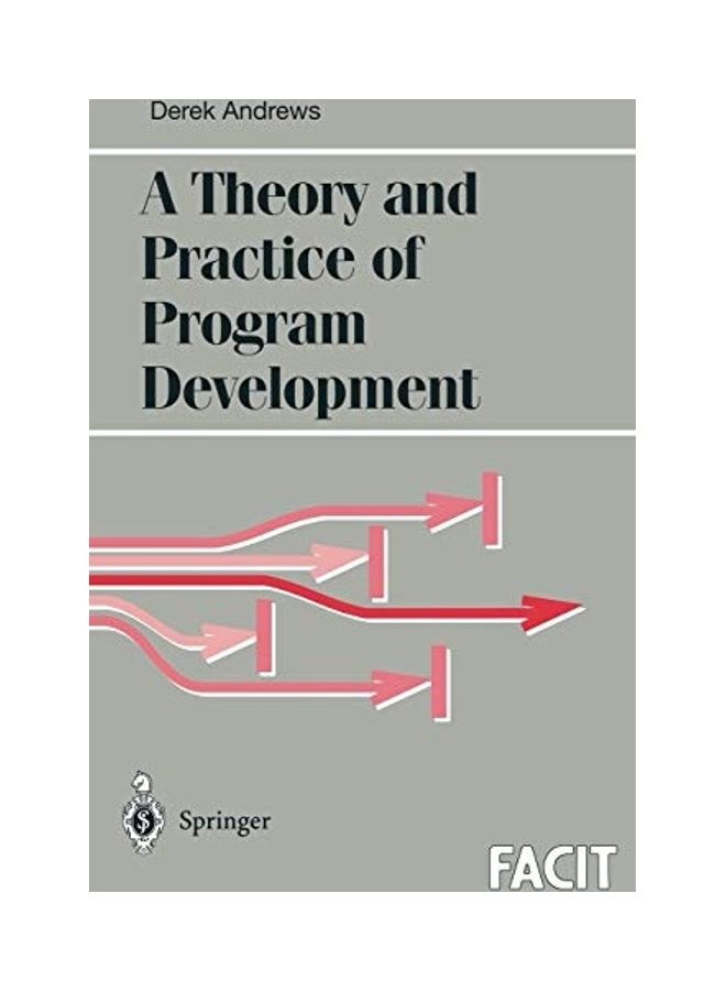 A Theory and Practice of Program Development paperback english