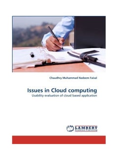 Issues In Cloud Computing Paperback English by Chaudhry Muhammad Nadeem Faisal - 2011