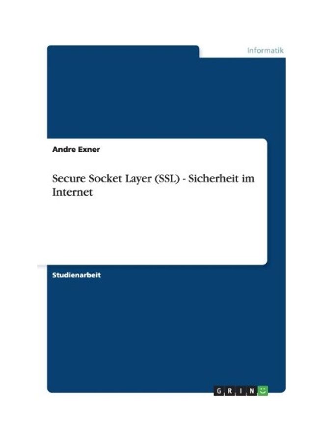 Secure Socket Layer Sicherheit Im Internet paperback german