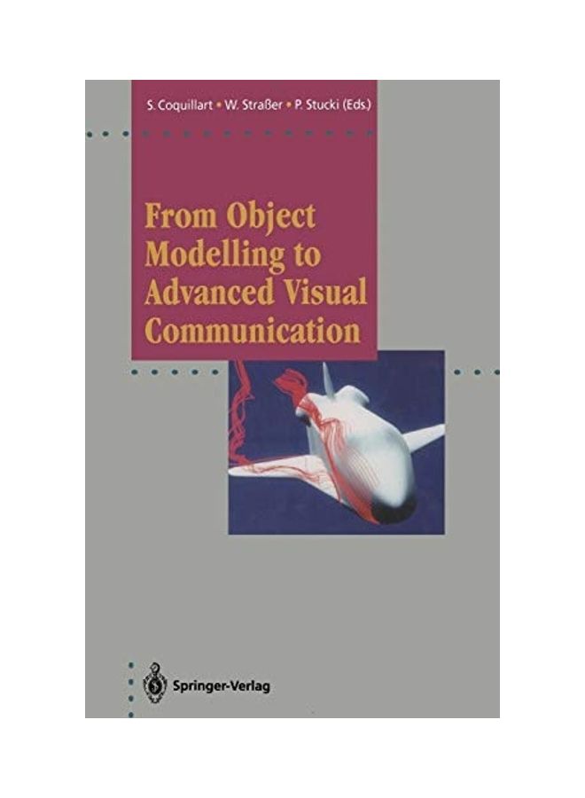 From Object Modelling To Advanced Visual Communication paperback english