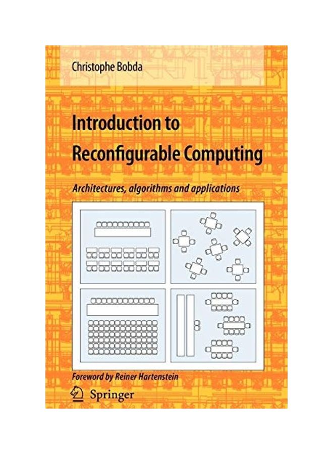 Introduction To Reconfigurable Computing: Architectures, Algorithms, And Applications paperback english