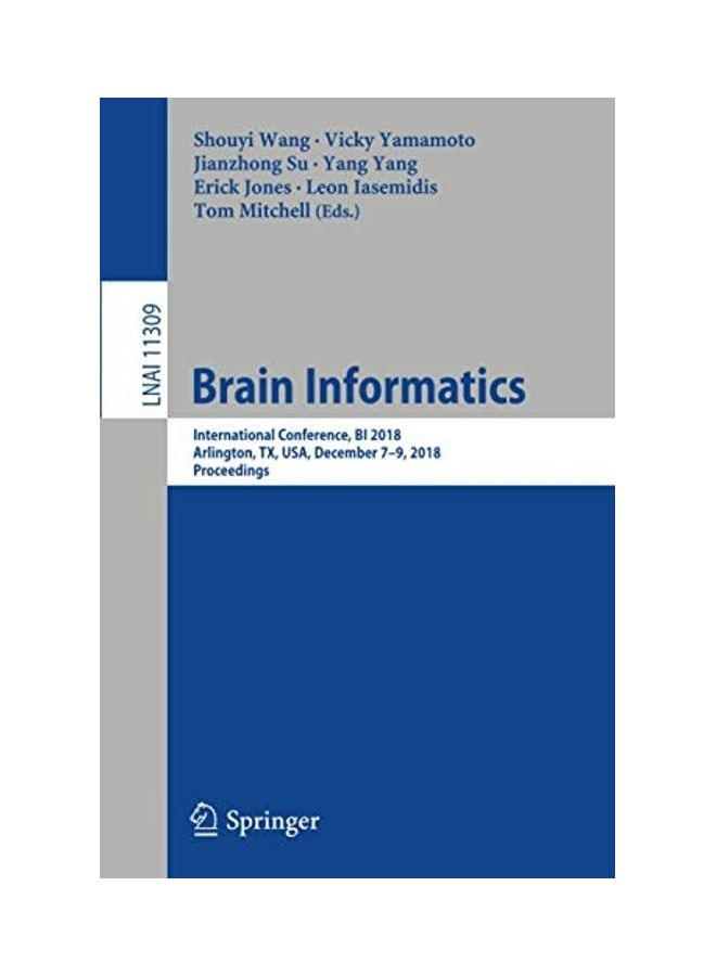 null - Brain Informatics: International Conference, Bi 2018, Arlington, Tx, Usa, December 7-9, 2018, Proceedings paperback english - Image 1