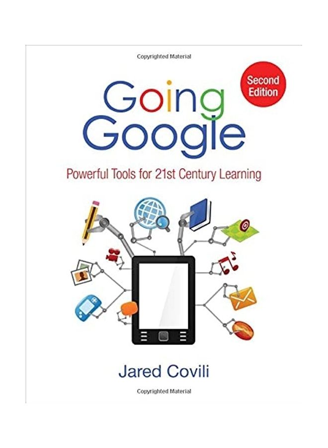 Going Google: Powerful Tools For 21st Century Learning paperback english