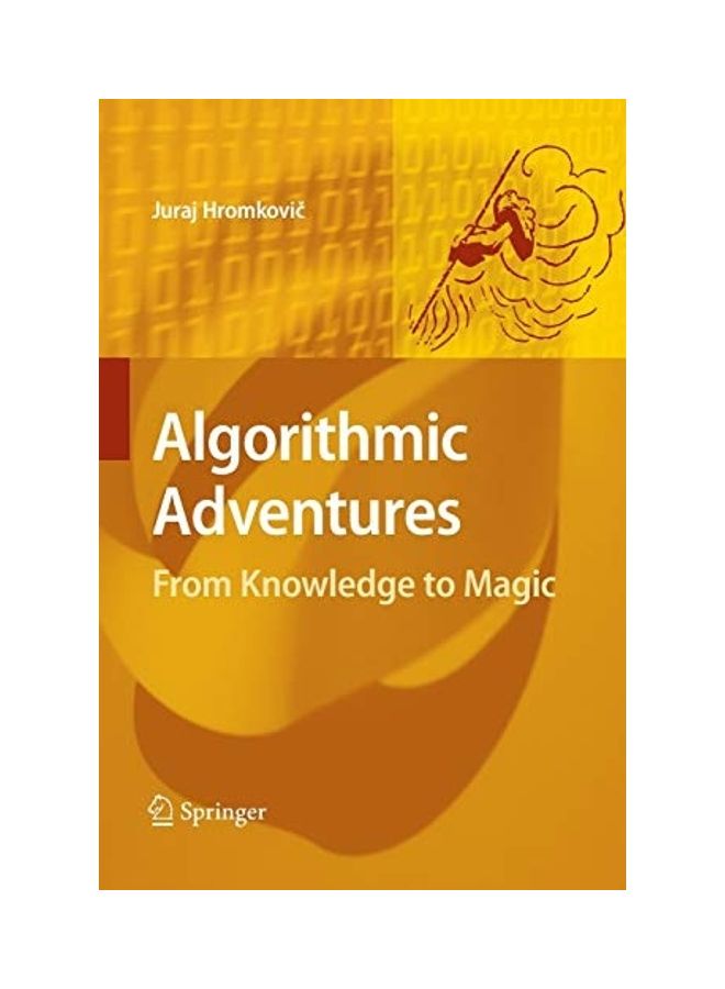 Algorithmic Adventures: From Knowledge To Magic paperback english