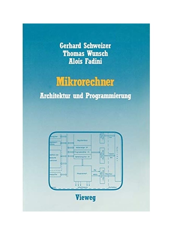 null - Mikrorechner: Architektur Und Programmierung Paperback German by Gerhard Schweizer - Image 1