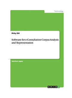 Software For E-Consultation Corpus Analysis And Representation paperback english