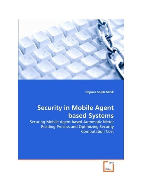 Security In Mobile Agent Based Systems Paperback English by Najmus Saqib Malik